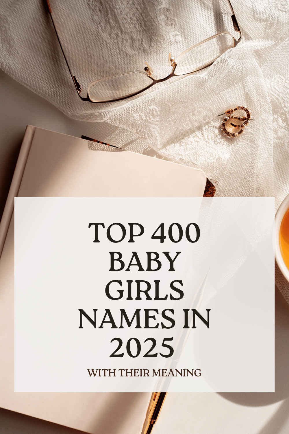 Top 400 Baby Girl Names of 2025