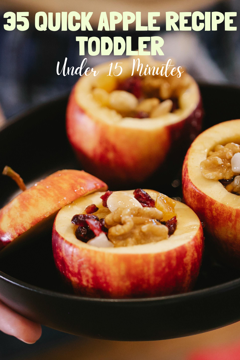 35 Quick Apple Recipe Toddler