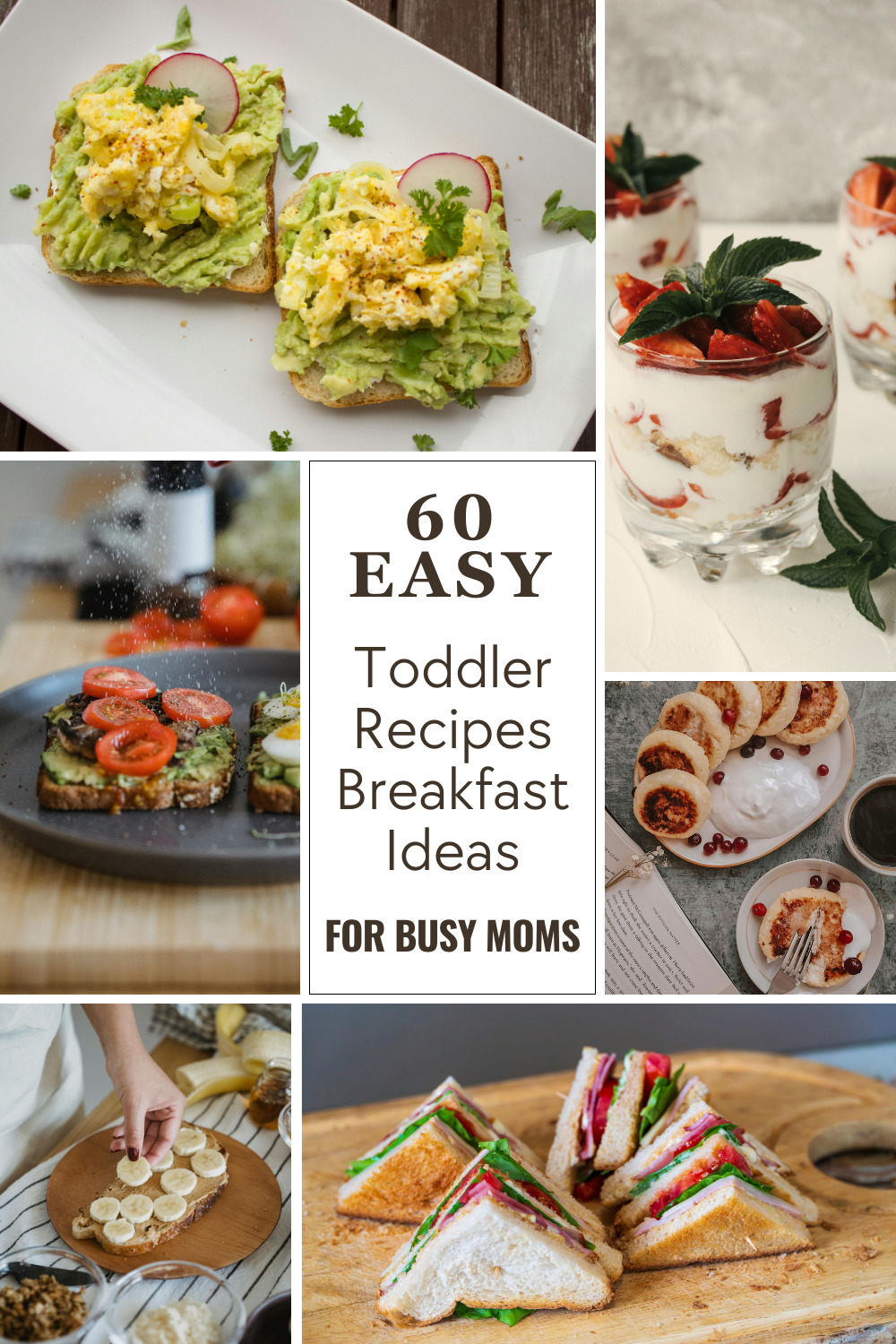 60 Easy Toddler Recipes Breakfast Ideas