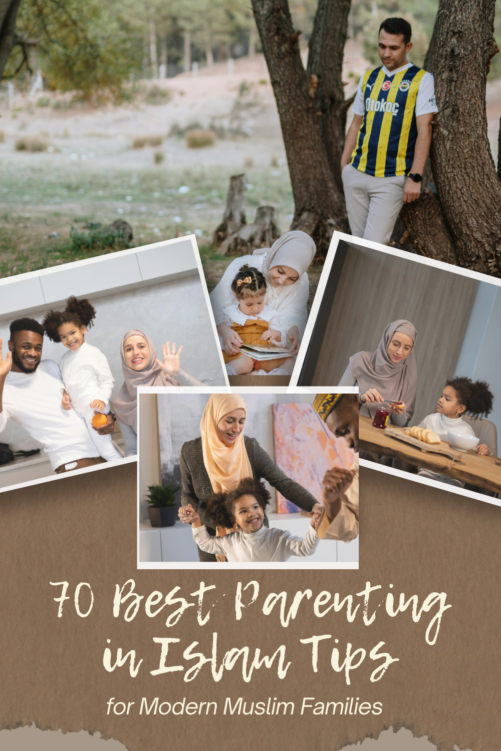 70 Best Parenting in Islam Tips for Modern Muslim Families.png