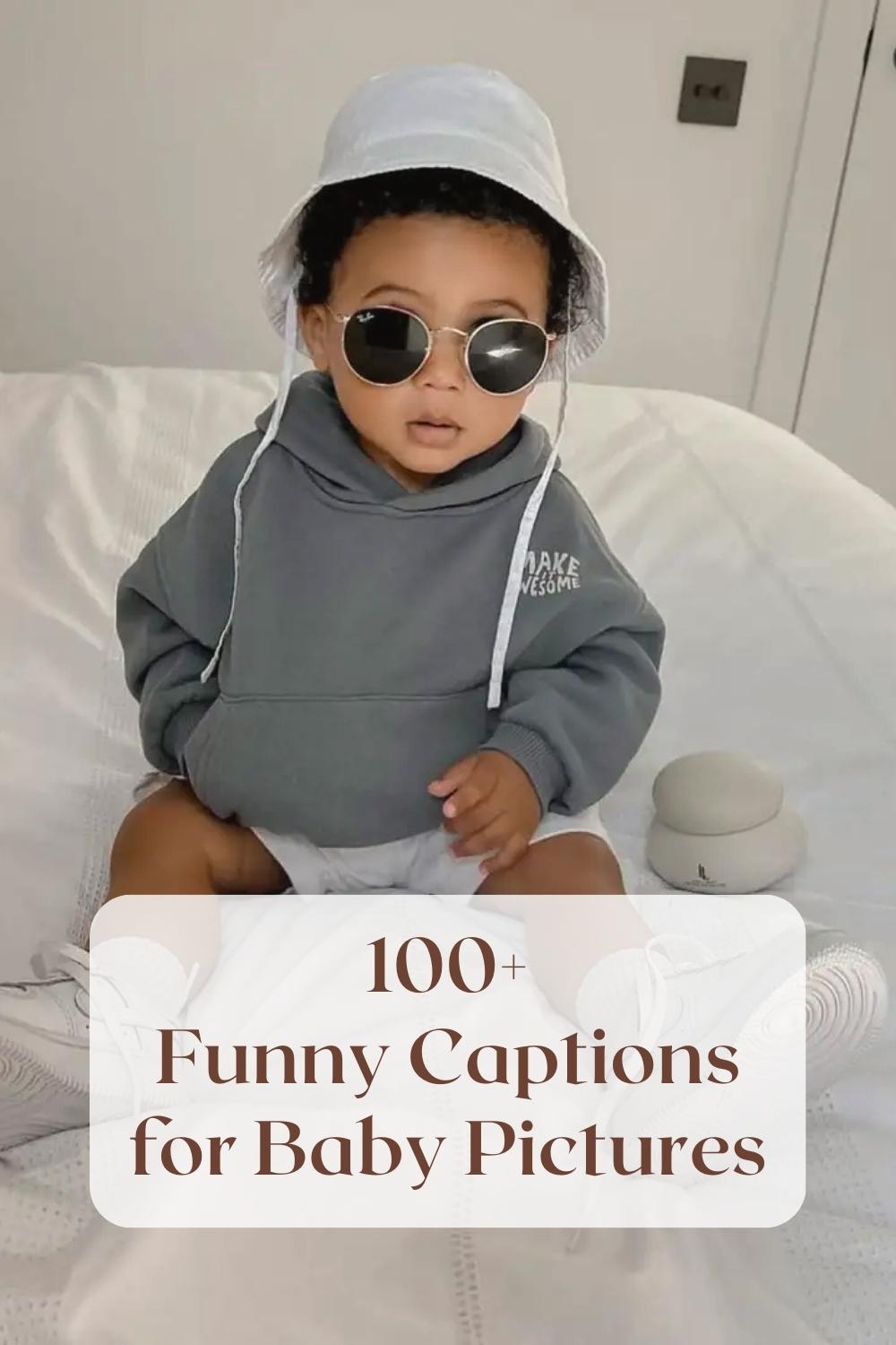 Funny Captions for Baby Pictures